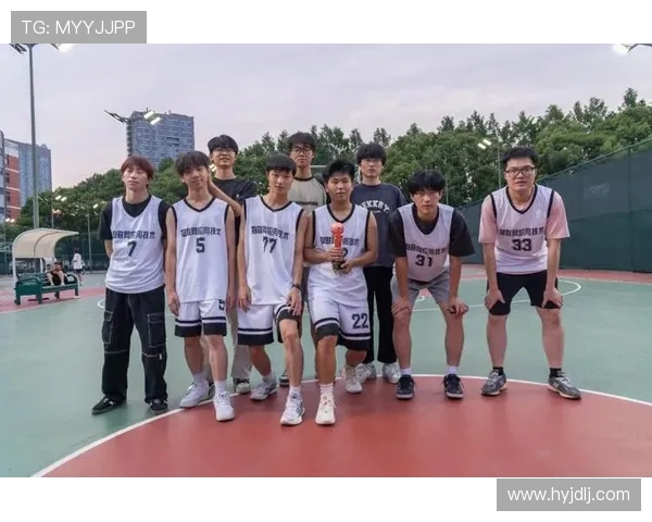 以篮球为纽带凝聚青春力量展现团队精神与拼搏魅力